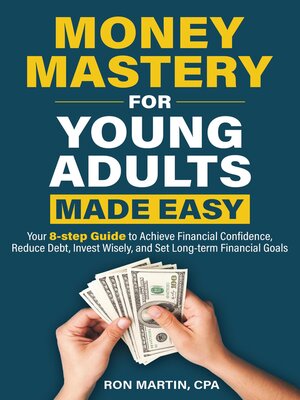 cover image of Money Mastery for Young Adults Made Easy